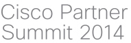 Cisco Partner Summit 2014